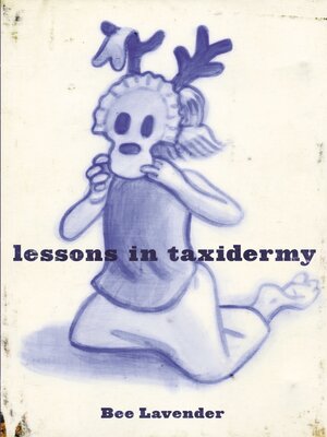Lessons in Taxidermy - ebook